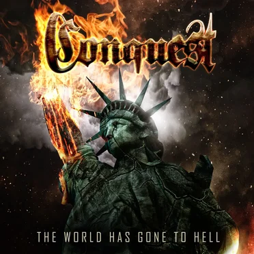 The World Has Gone to Hell by Conquest - album cover