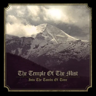 Into the Tombs of Time by Temple of the Mist - album cover