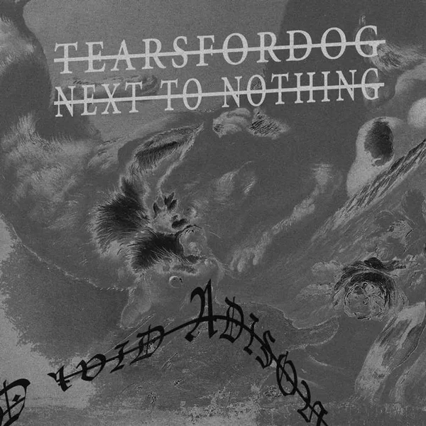 Tears/for/dog Next/to/nothing
