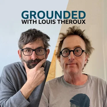 Grounded with Louis Theroux, Series 1, #1, “Jon Ronson” by Louis Theroux - album cover