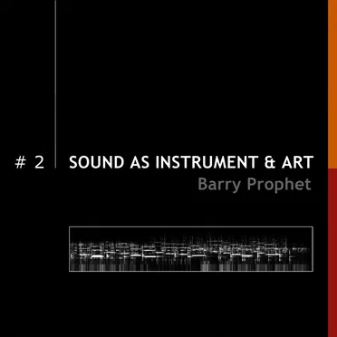 Sound As Instrument & Art - Volume 2