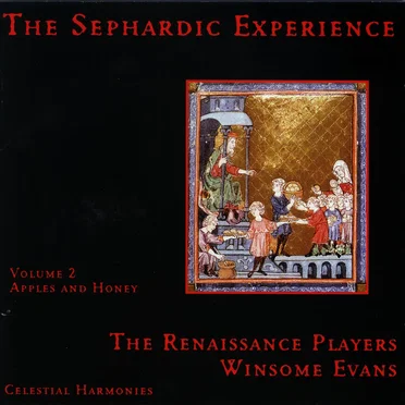 The Sephardic Experience, Volume 2: Apples and Honey