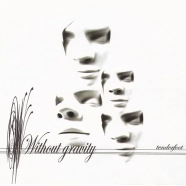 Tenderfoot by Without Gravity - album cover