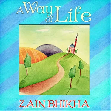 A way of life by Zain Bhikha - album cover
