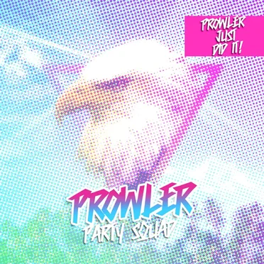 Prowler Just Did It!