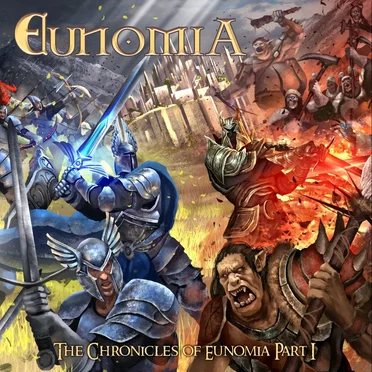 The Chronicles of Eunomia Part I by Eunomia - album cover