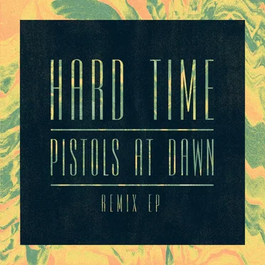 Pistols at Dawn (The Remixes)
