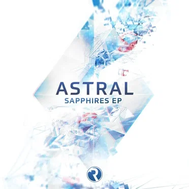 Sapphires EP by Astral - album cover