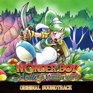 Wonder Boy: Asha in Monster World Original and Remastered Soundtracks by Various Artists - album cover