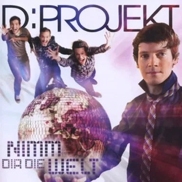 Nimm dir die Welt by D:PROJEKT - album cover