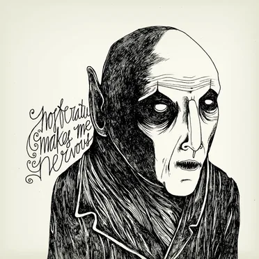 Nosferatu Makes Me Nervous