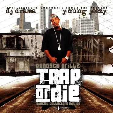 Trap or Die by DJ Drama - album cover