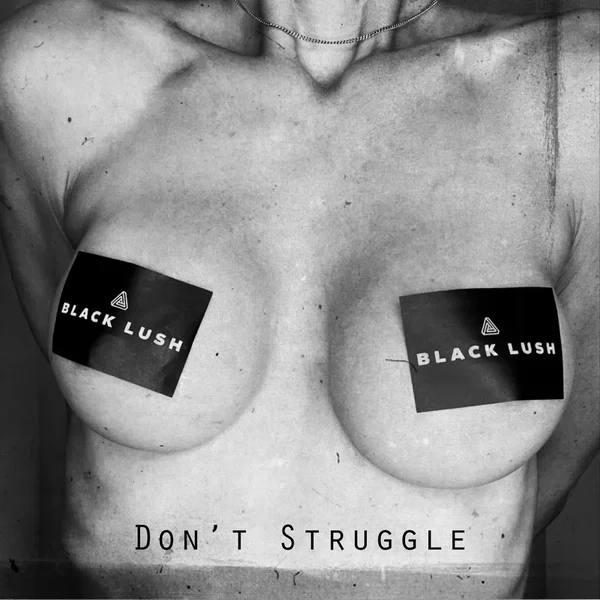 Don’t Struggle