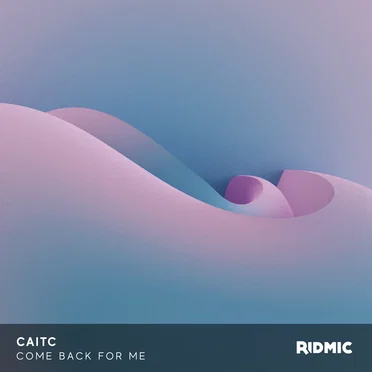 Come Back for Me by CaitC - album cover