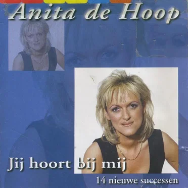 Jij hoort bij mij by Anita de Hoop - album cover