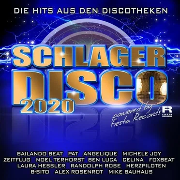 Schlagerdisco 2020 - Die Hits aus den Discotheken by Various Artists - album cover