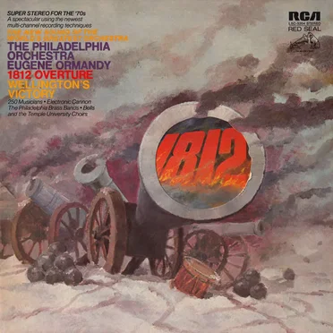 1812 Overture / Wellington’s Victory