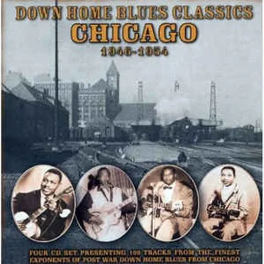 Down Home Blues Classics, Volume 3: Chicago 1946–1954 by Various Artists - album cover