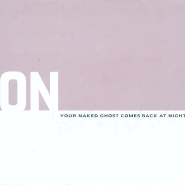 Your Naked Ghost Comes Back at Night