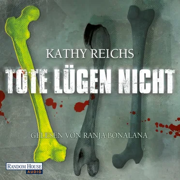 Tote lügen nicht by Kathy Reichs - album cover
