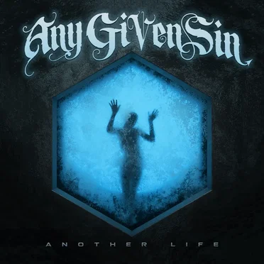 Another Life by Any Given Sin - album cover