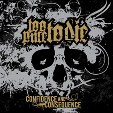 Confidence and Consequence