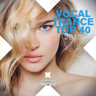 Vocal Trance Top 40 2016 by Various Artists - album cover