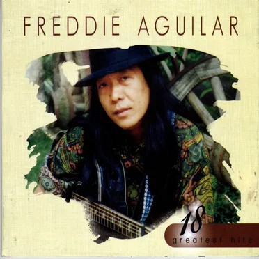 18 Greatest Hits by Freddie Aguilar - album cover