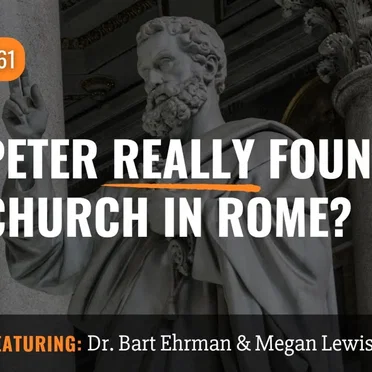 Misquoting Jesus with Bart Ehrman #161, “Did Peter Really Found the Church in Rome?” by Bart D. Ehrman - album cover