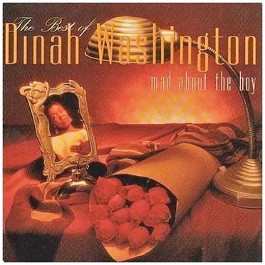 Mad About the Boy (The Best of Dinah Washington)