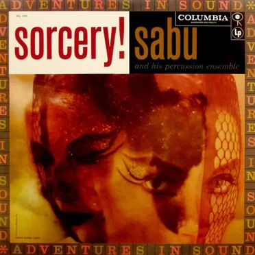 Sorcery! by Sabu And His Percussion Ensemble - album cover