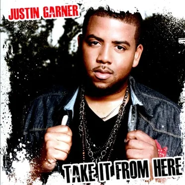 Take It From Here by Justin Garner - album cover