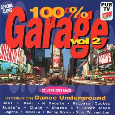 100 % Garage, Volume 2 by Various Artists - album cover