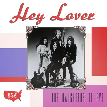 Hey Lover by The Daughters of Eve - album cover
