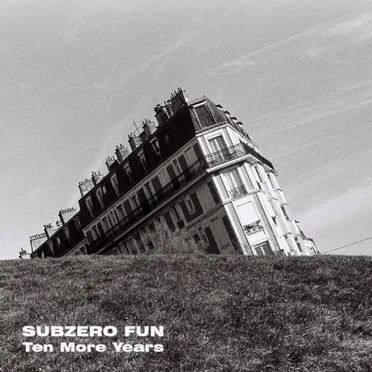 Ten More Years by Subzero Fun - album cover
