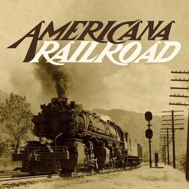 Americana Railroad by Various Artists - album cover