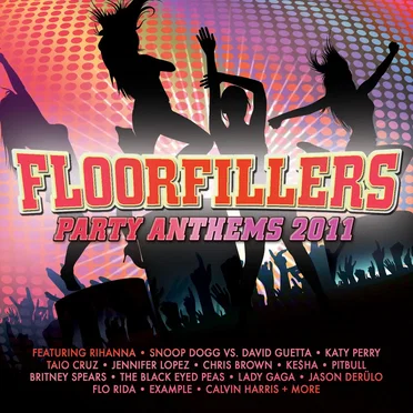 Floorfillers Party Anthems 2011 by Various Artists - album cover