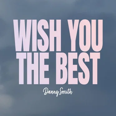 Wish You The Best