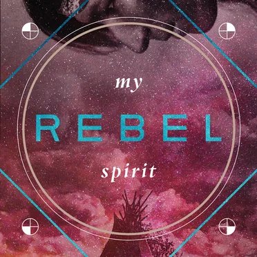 My Rebel Spirit
