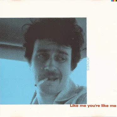 Like Me You're Like Me by Jones - album cover