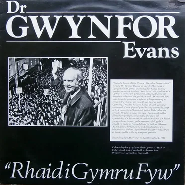 Rhaid i Gymru Fyw by Dr Gwynfor Evans - album cover