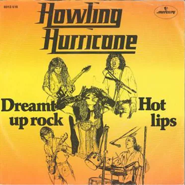 Dreamt Up Rock / Hot Lips by Howling Hurricane - album cover
