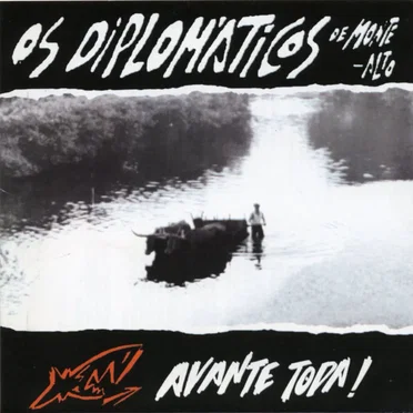 Avante toda! by Os Diplomáticos de Monte-Alto - album cover