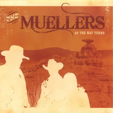 As the Hat Turns by The Muellers - album cover