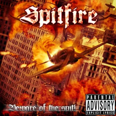 Beware of the Spit! by Spitfire - album cover