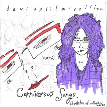 Canivorous Songs