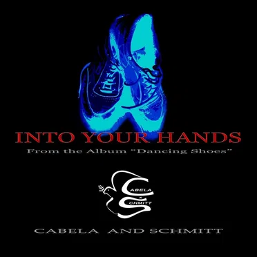 Into Your Hands by Cabela and Schmitt - album cover