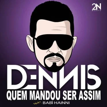 Quem Mandou Ser Assim