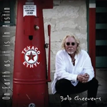 On Earth as It Is in Austin by Bob Cheevers - album cover