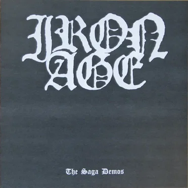 The Saga Demos by Iron Age - album cover
